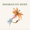 HOOKED ON HOPE NOTEPAD Anne Neilson Home