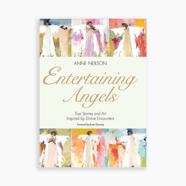 Entertaining Angels: True Stories and Art Inspired by Divine Encounters Anne Neilson Home